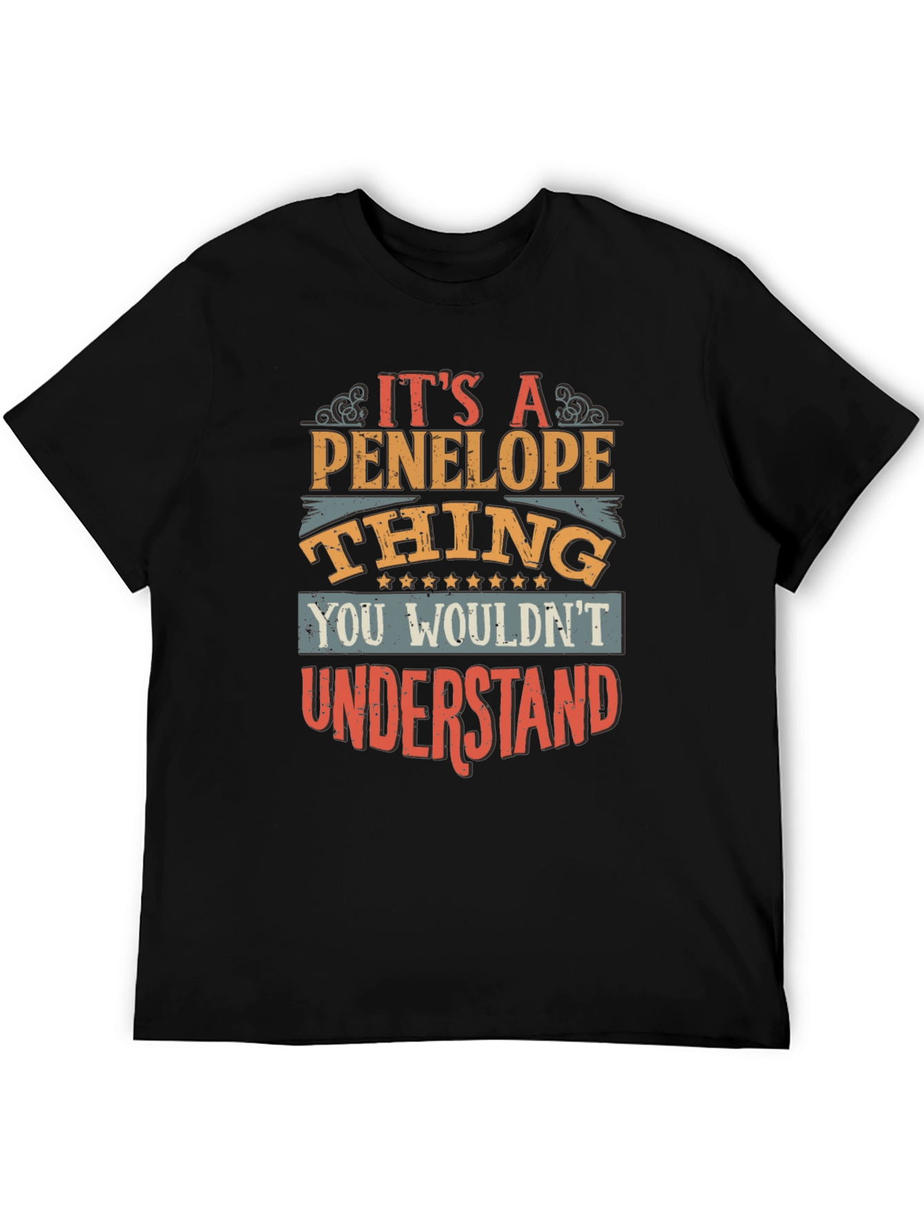 Its A Penelope Thing - Funny T-Shirt