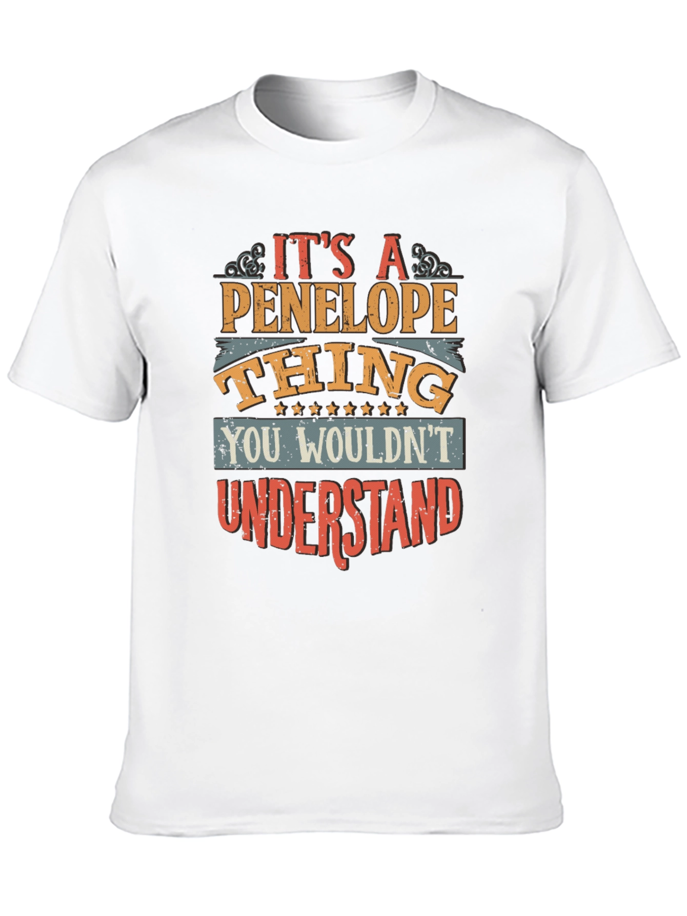 Its A Penelope Thing - Funny T-Shirt