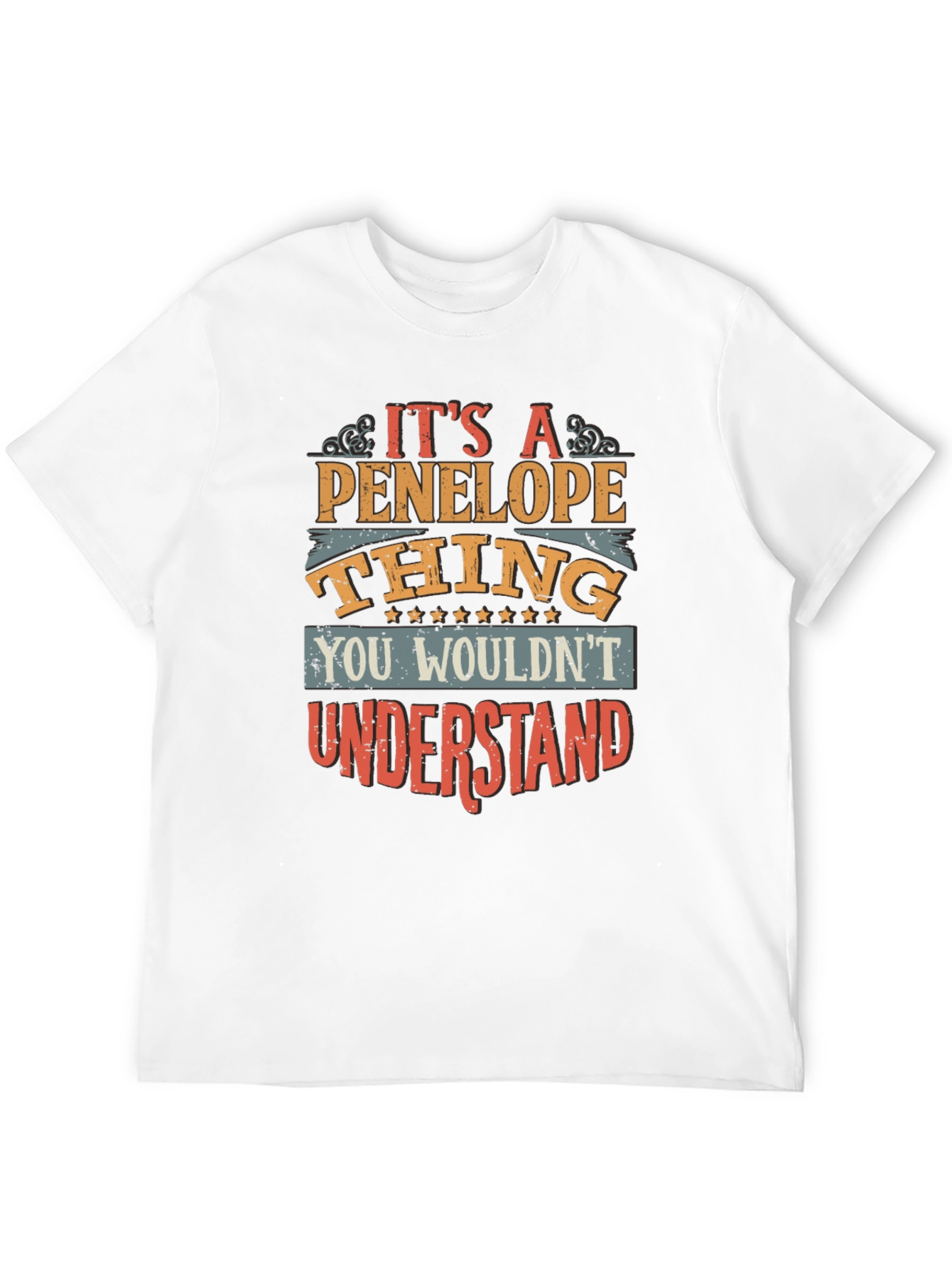 Its A Penelope Thing - Funny T-Shirt