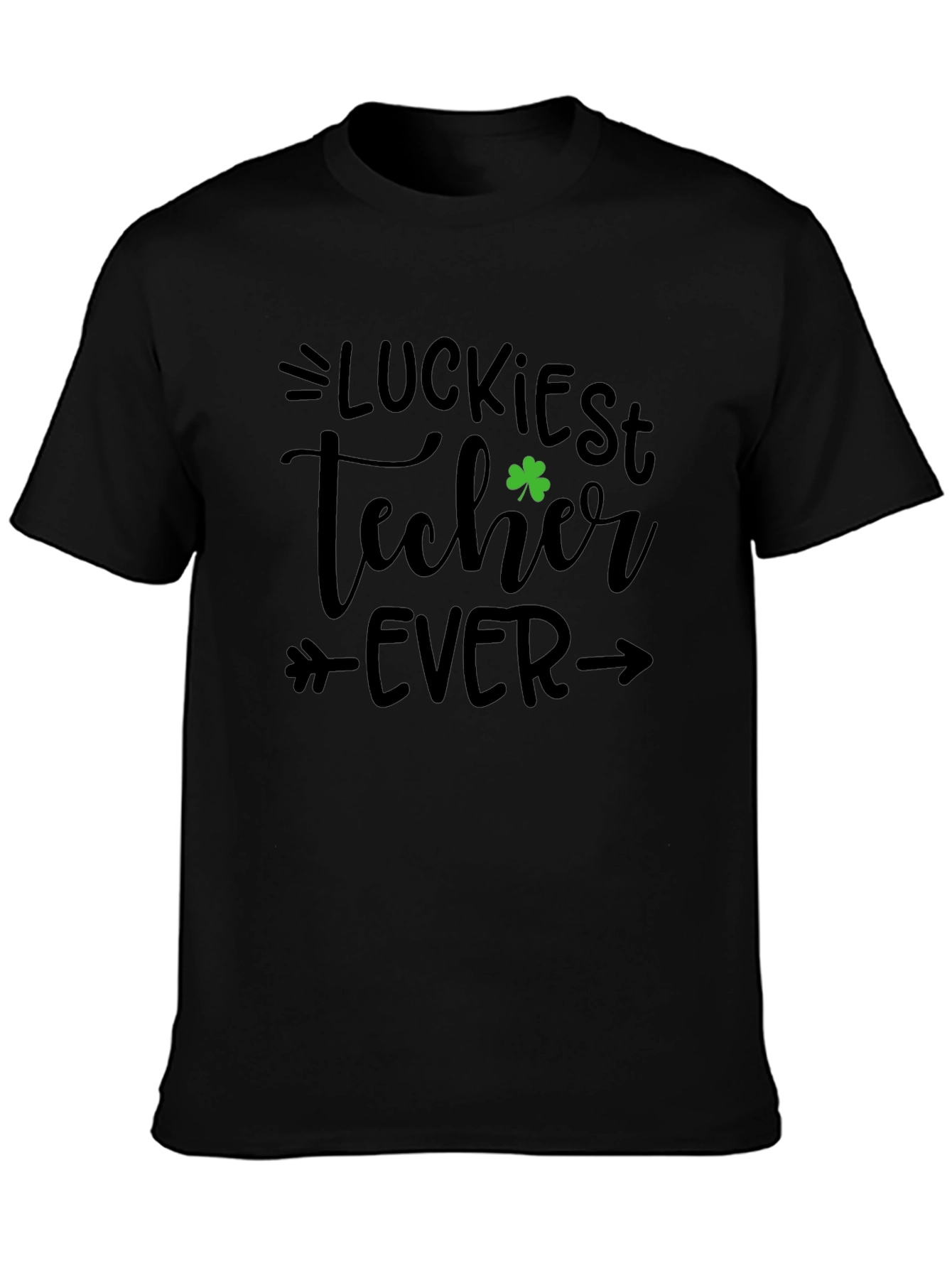 Luckiest Teacher Ever St. Patricks Day T-Shirt