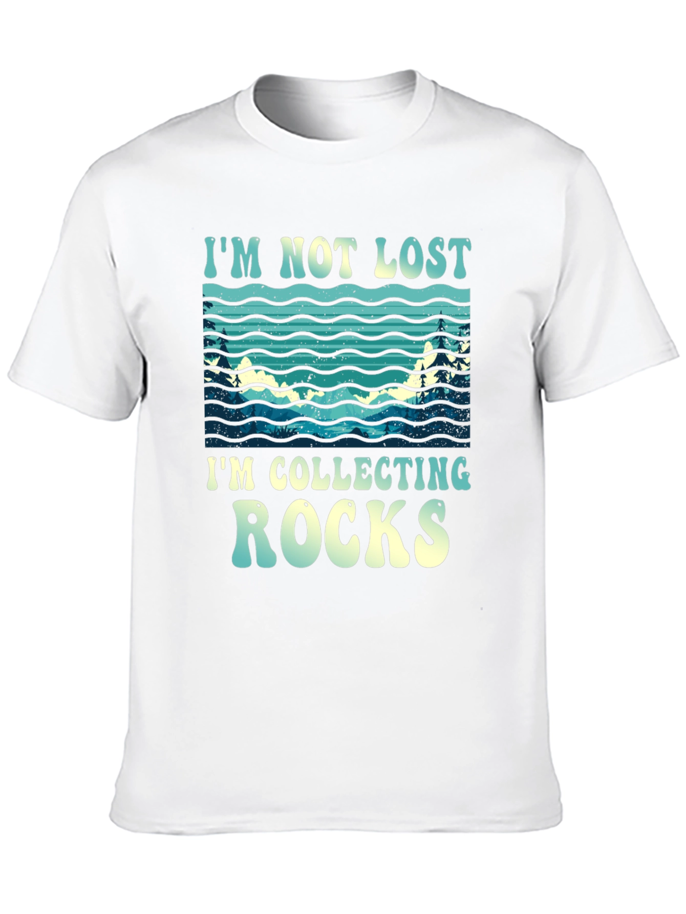Im Not Lost Im Collecting Rocks T-Shirt