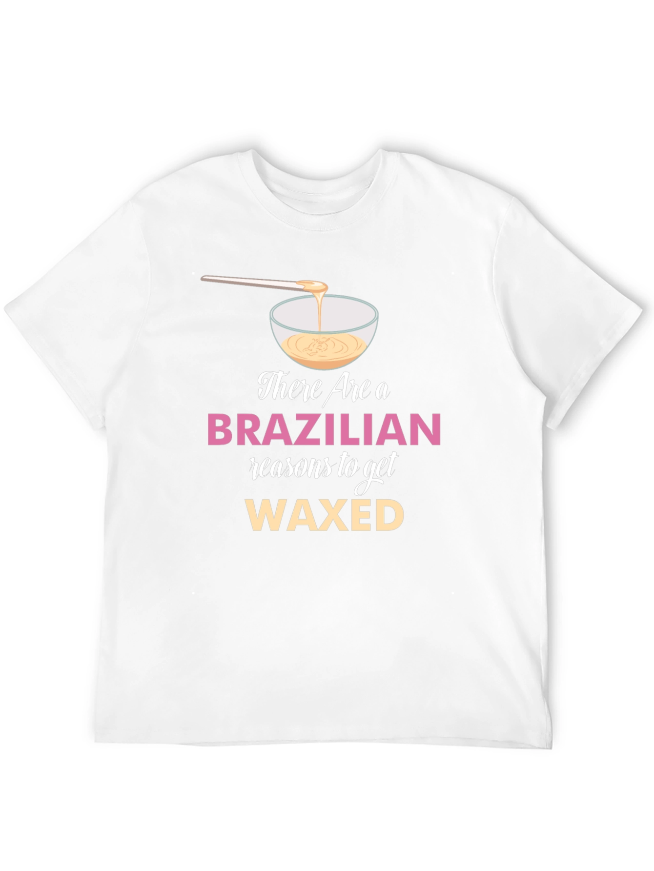 Brazilian Wax Humor T-Shirt