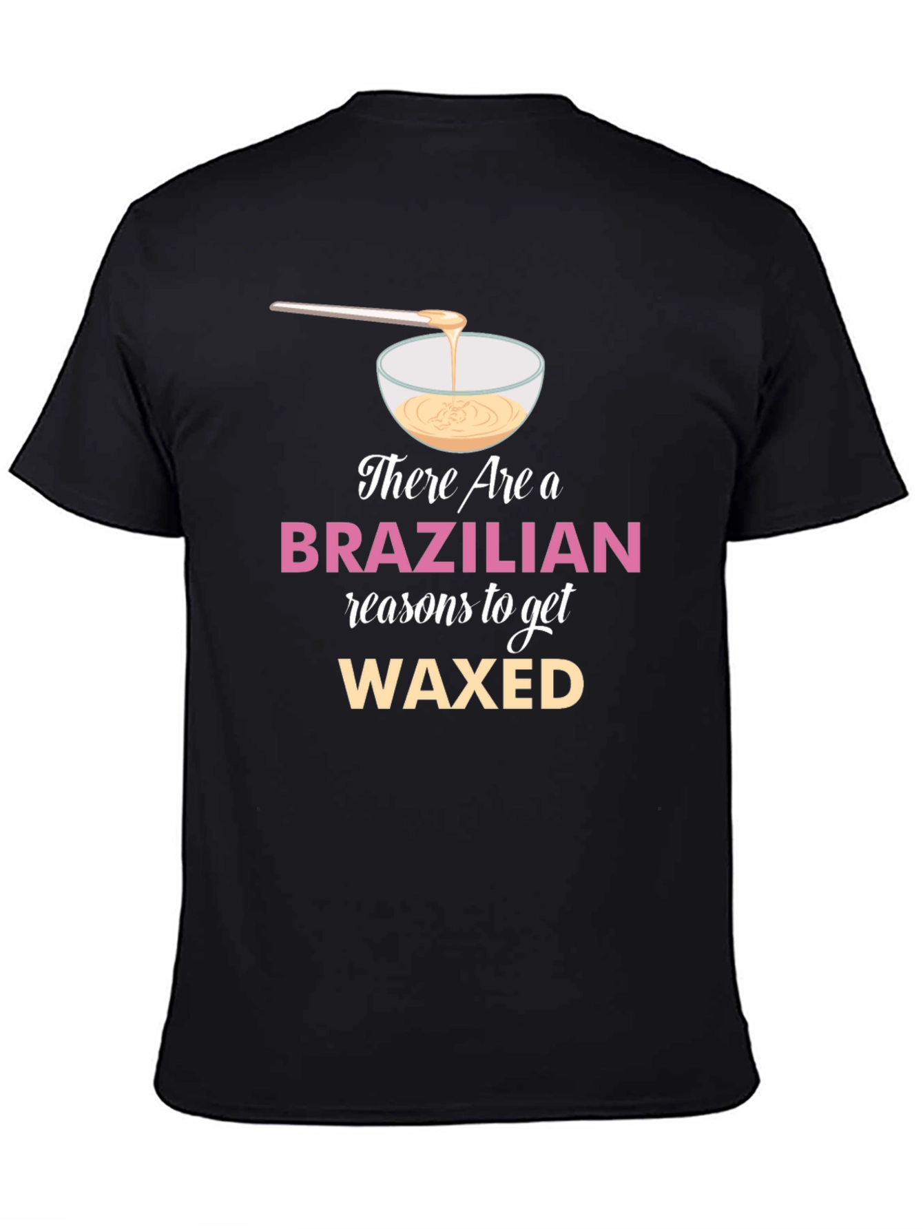 Brazilian Wax Humor T-Shirt