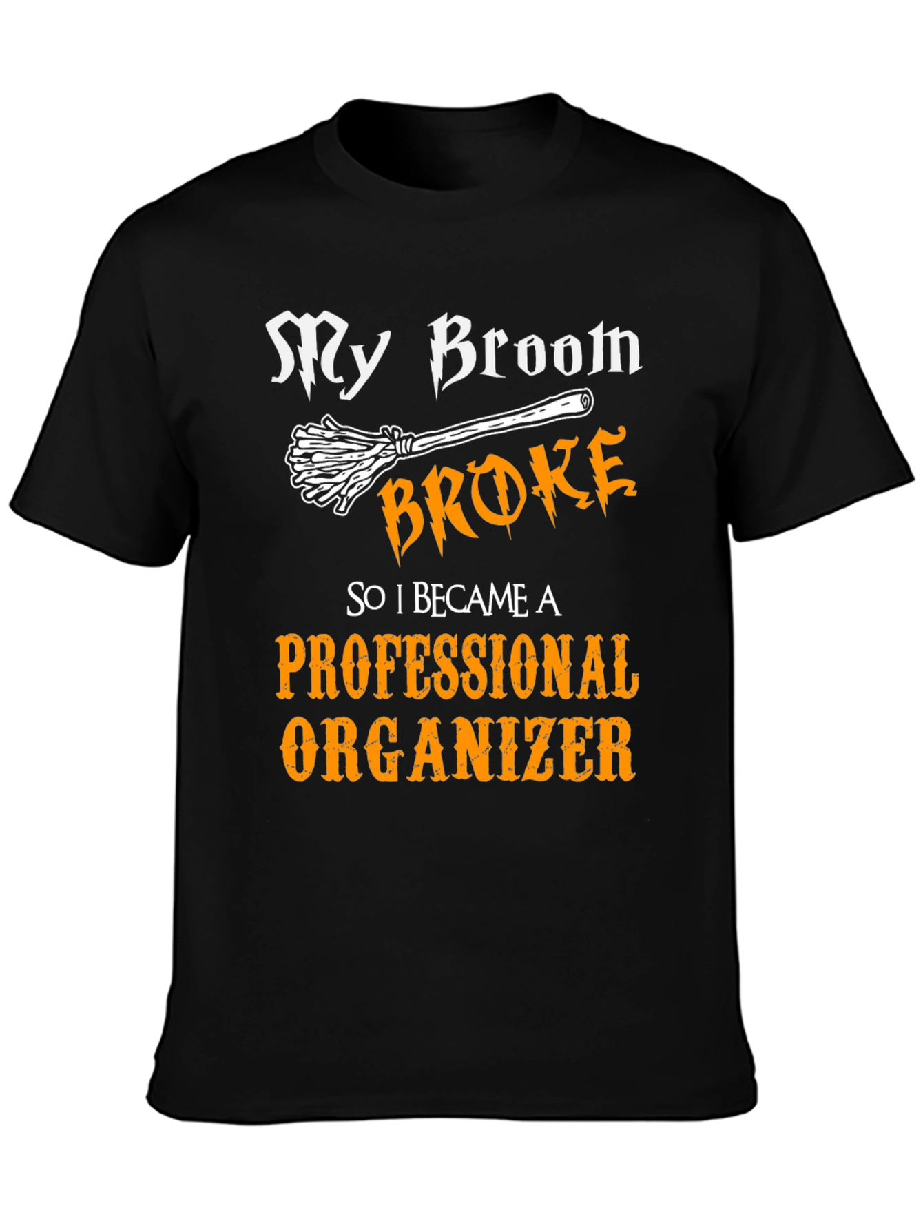 Funny Professional Organizer T-Shirt