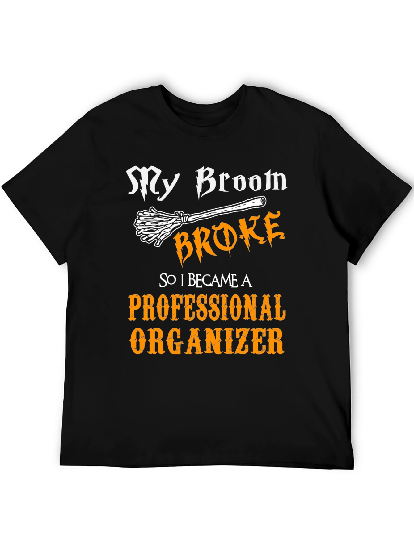 Funny Professional Organizer T-Shirt
