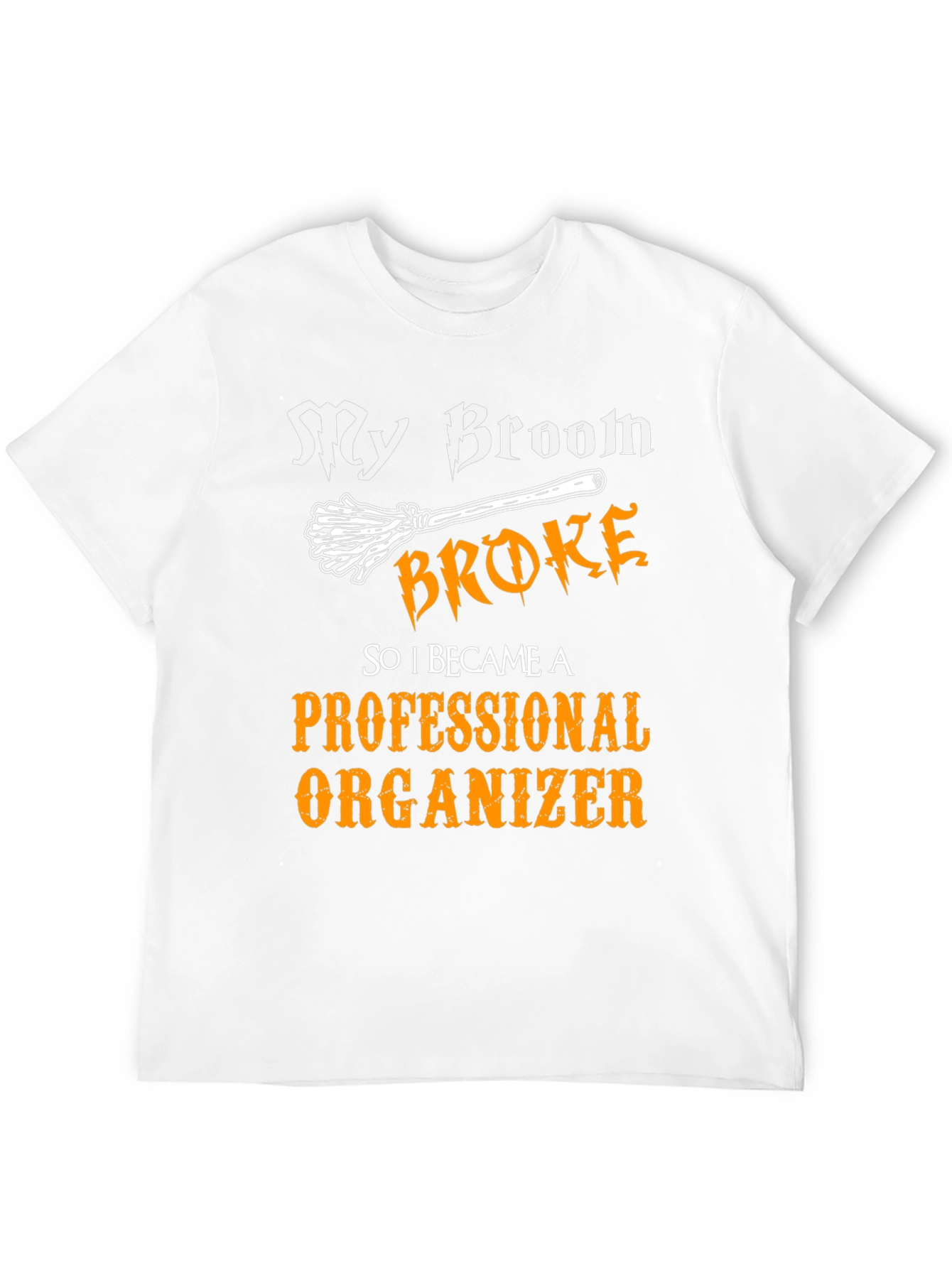 Funny Professional Organizer T-Shirt