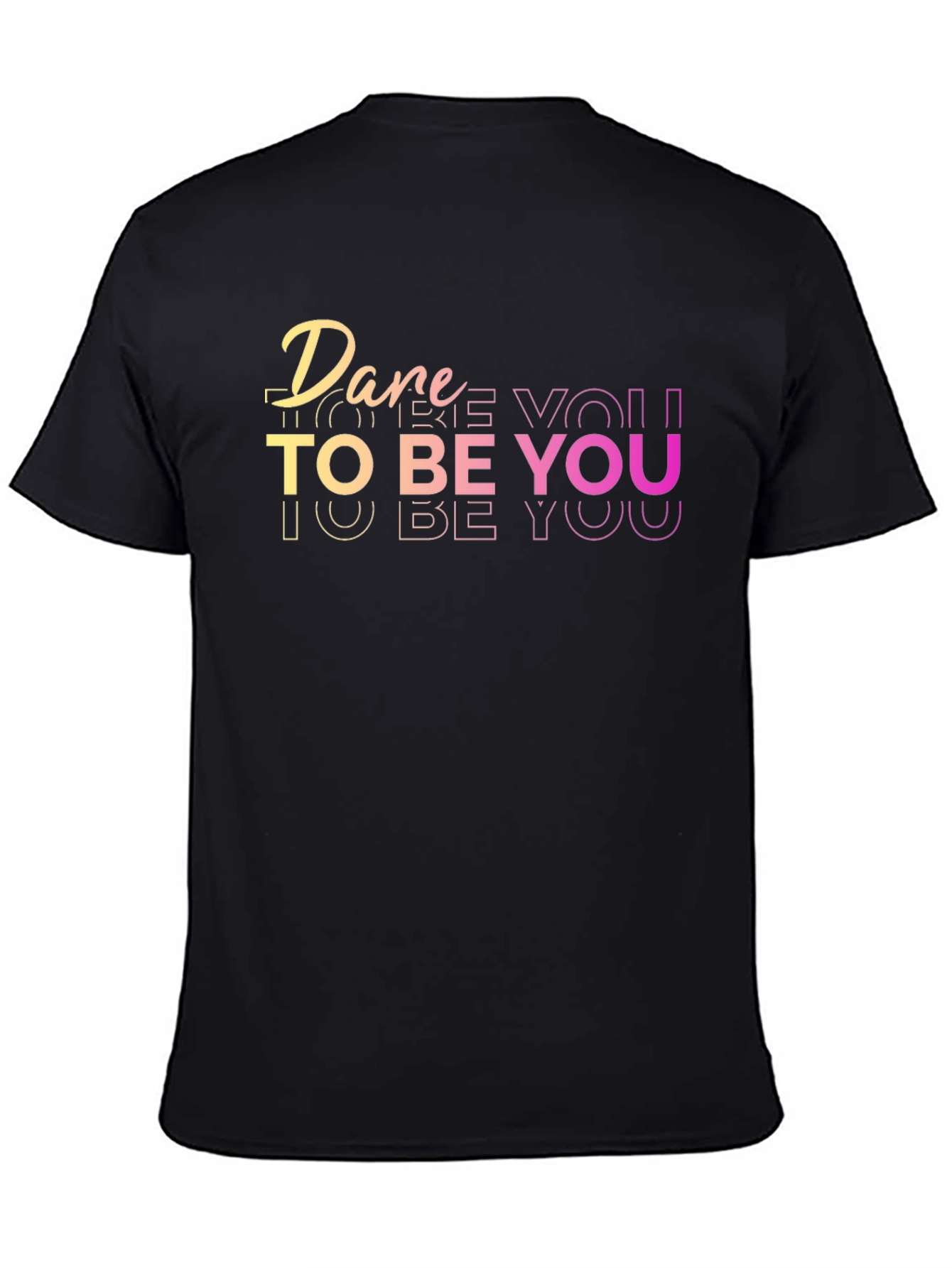Dare To Be You Black Graphic Tee
