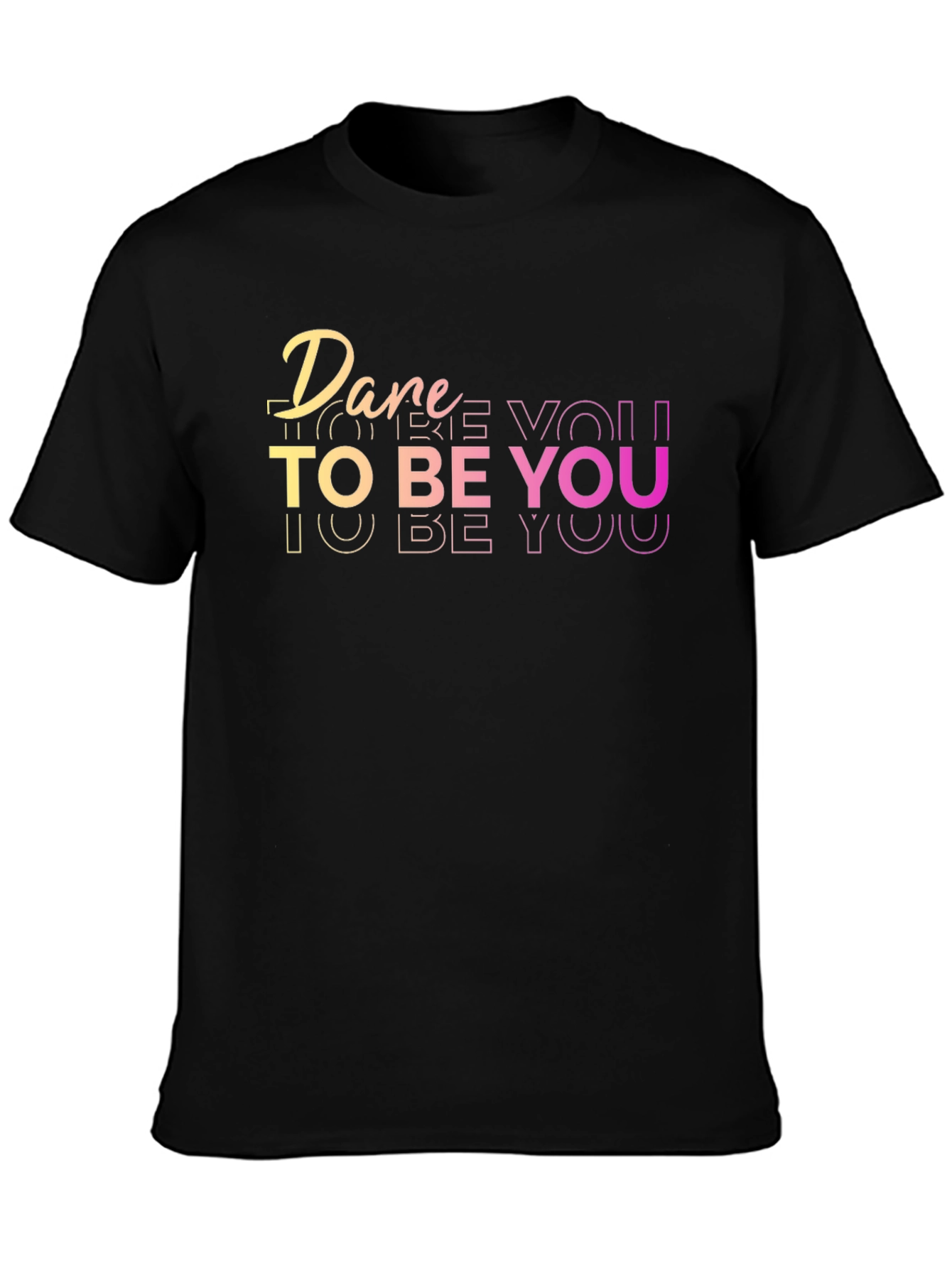 Dare To Be You Black Graphic Tee