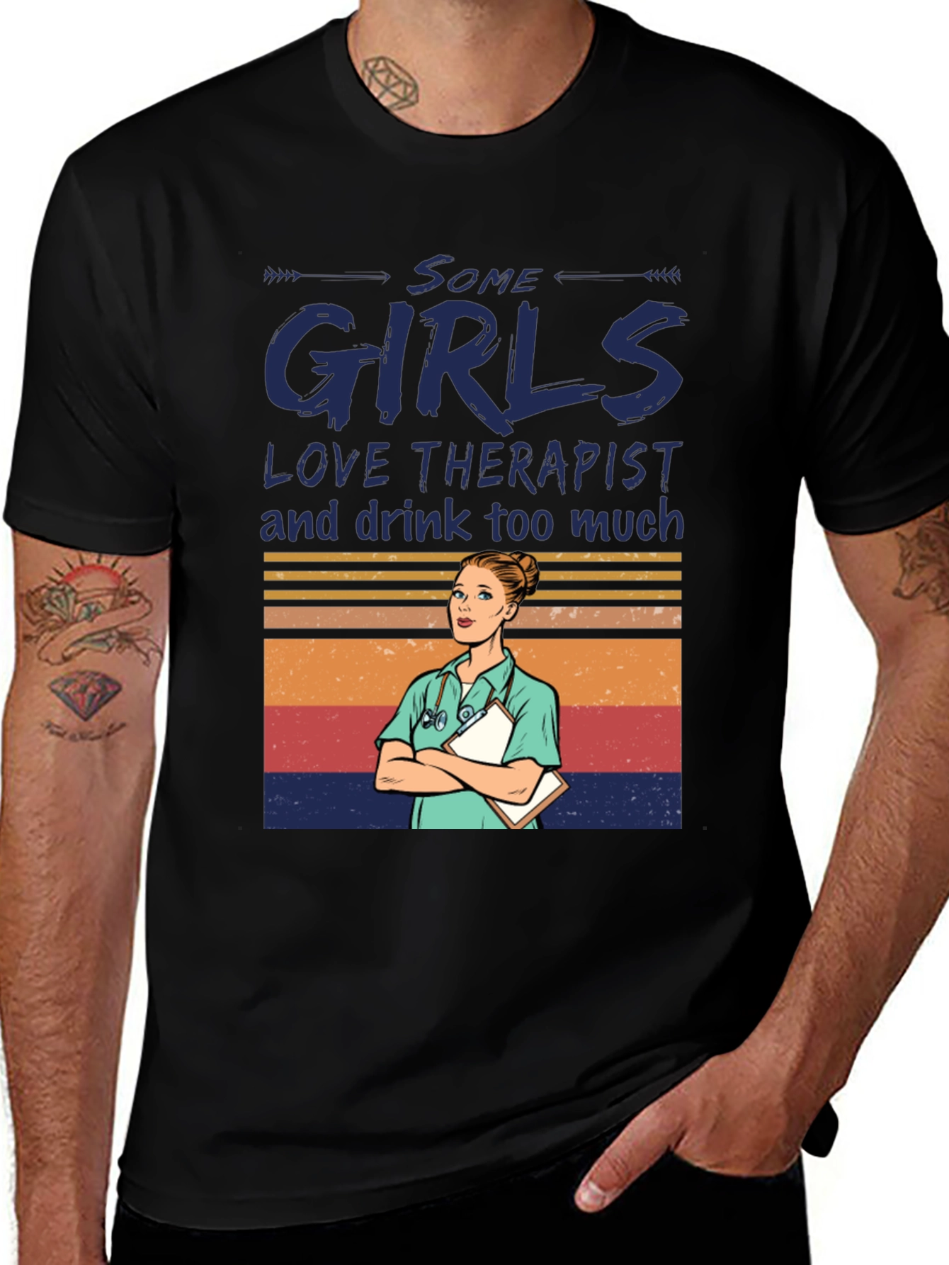 Some Girls Love Therapists T-Shirt