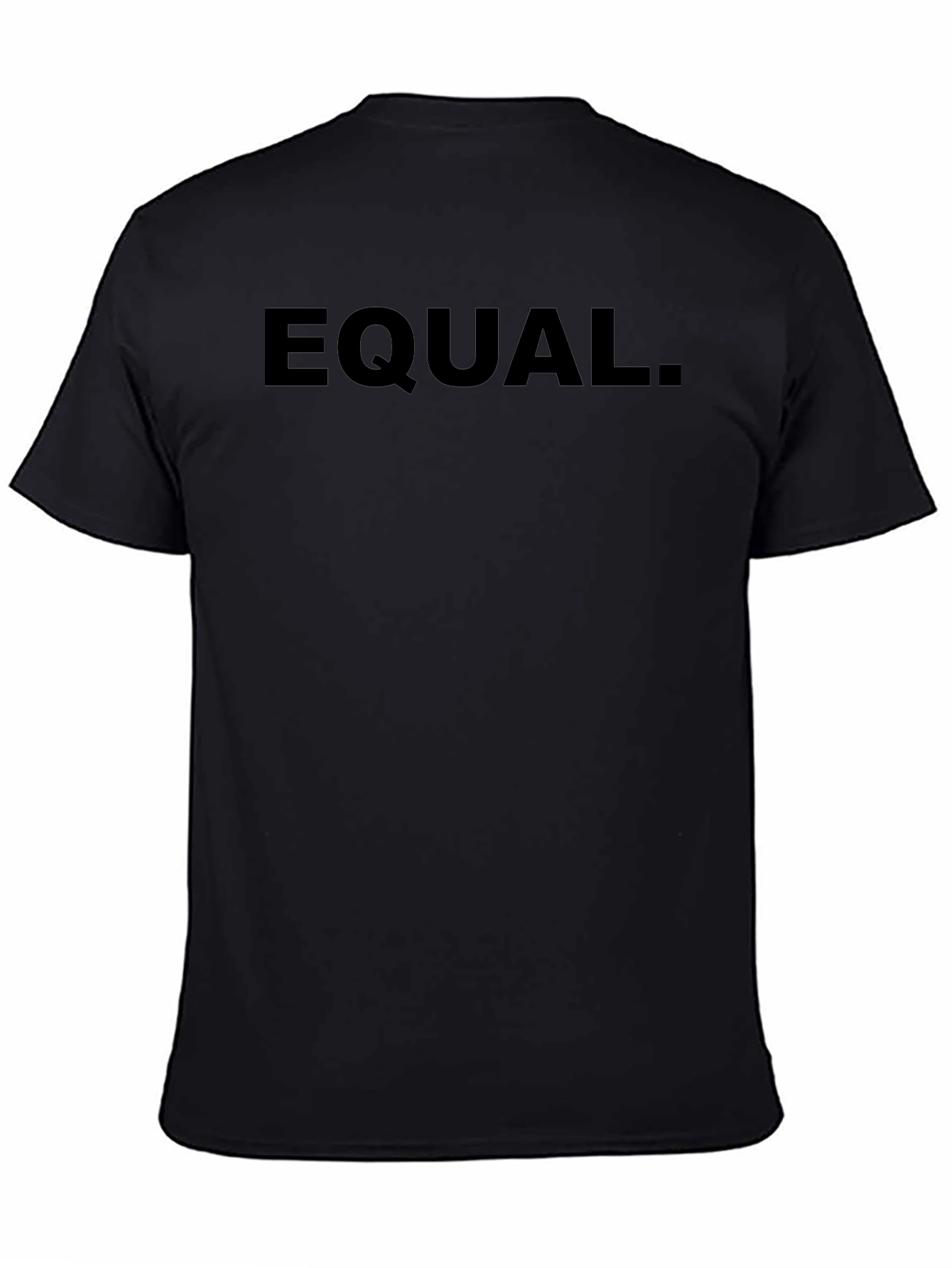 EQUAL. Black T-Shirt - Equality Statement