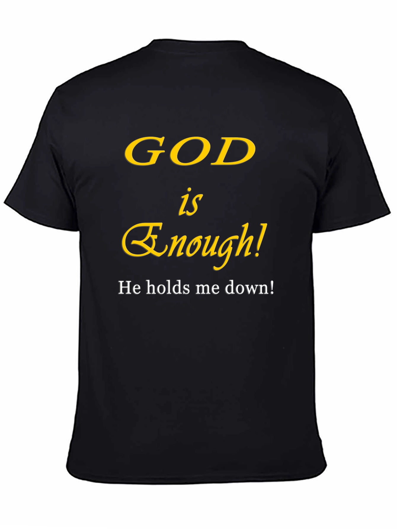 God Is Enough Christian T-Shirt