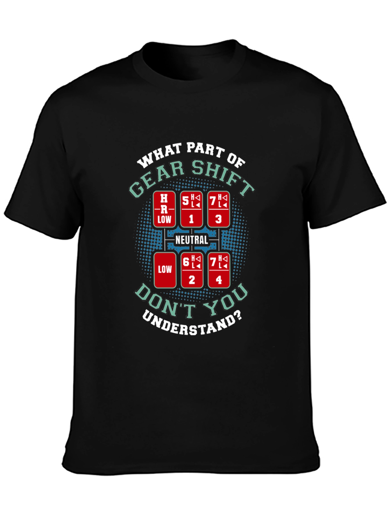 Gear Shift T-Shirt - Funny Trucker Tee
