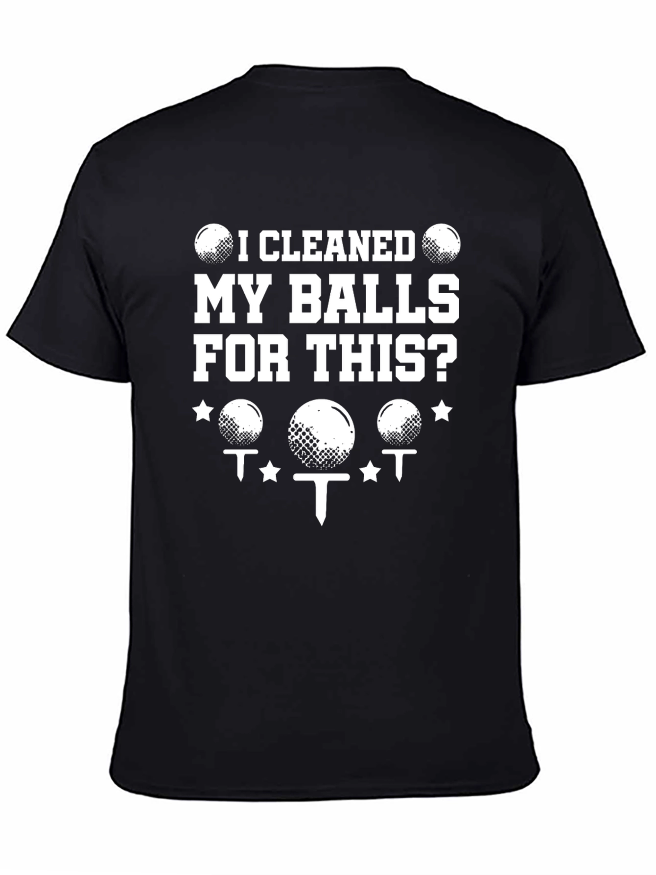 Funny Golf T-Shirt - I Cleaned My Balls