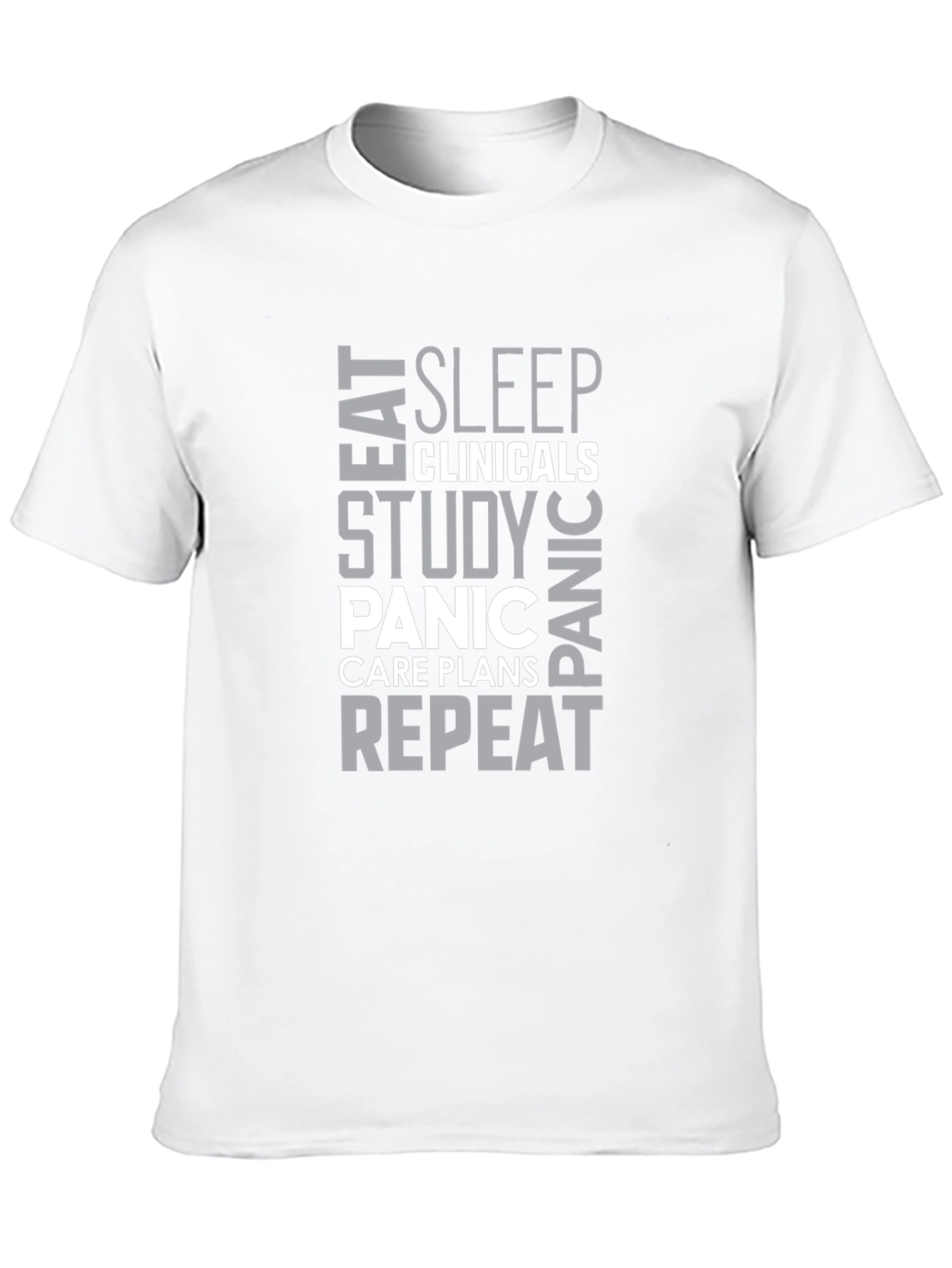 Eat Sleep Clinicals Funny Nursing T-Shirt