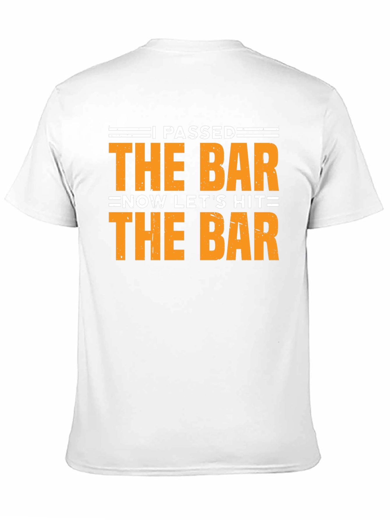 Passed the Bar T-Shirt - Celebrate Law School!