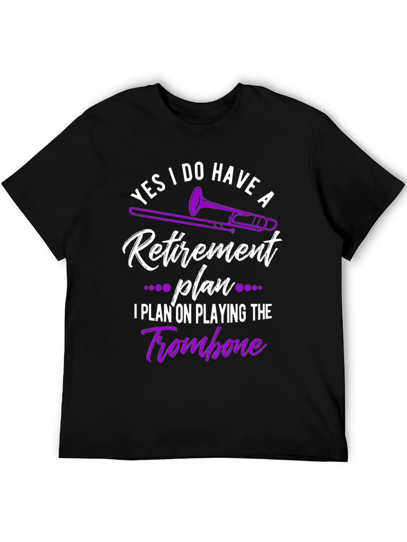Funny Trombone Retirement Plan T-Shirt