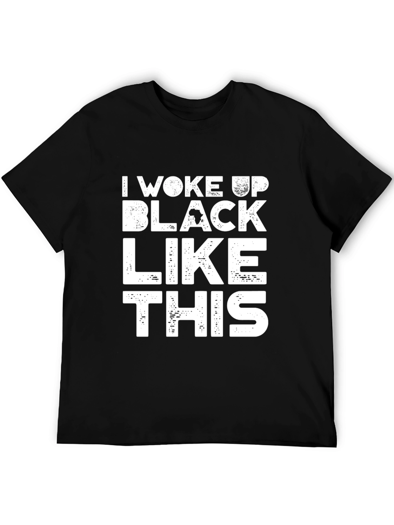 I Woke Up Black Like This T-Shirt