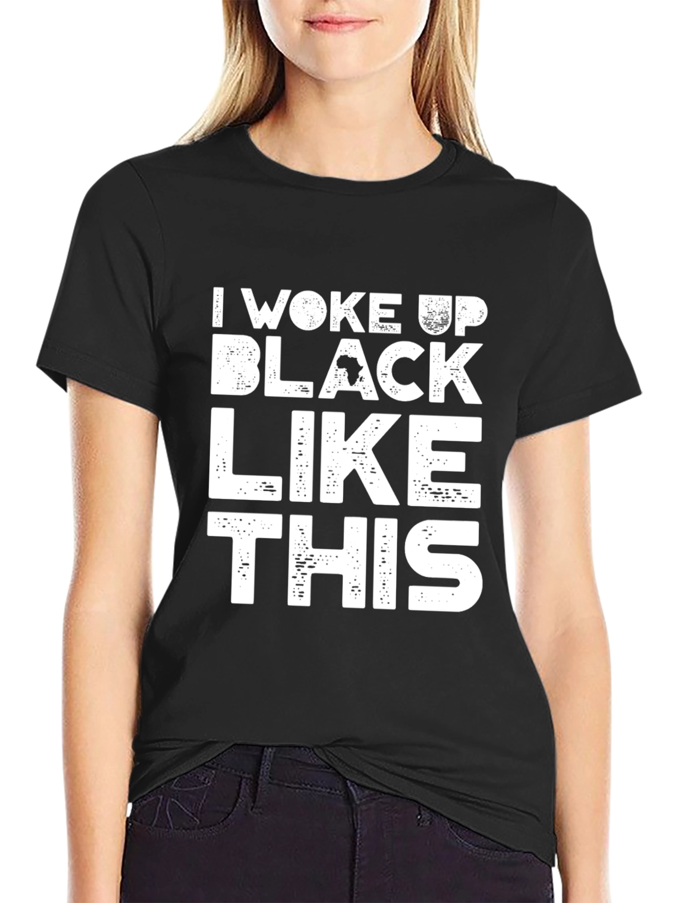 I Woke Up Black Like This T-Shirt