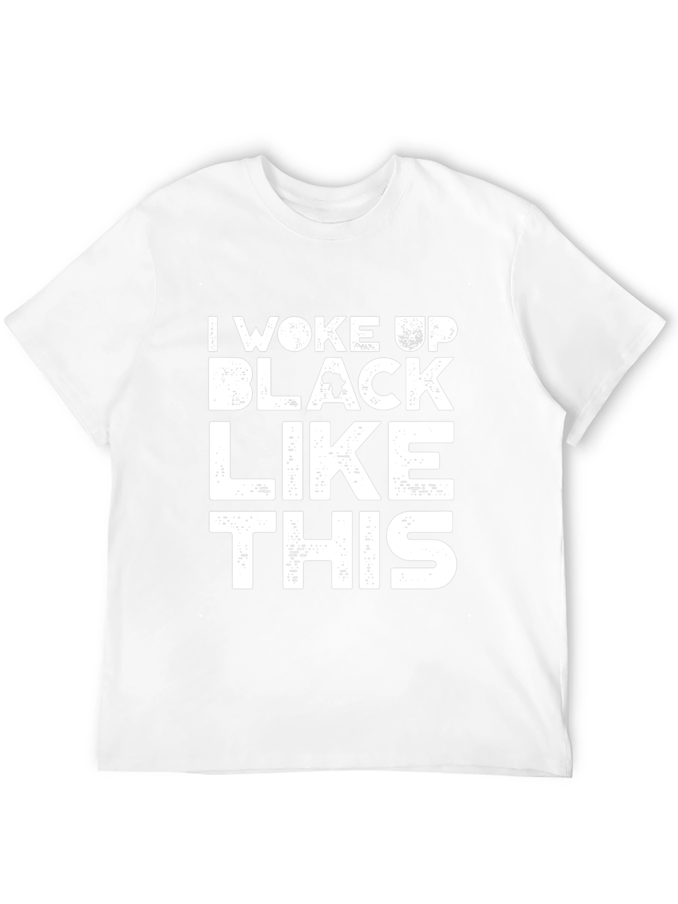 I Woke Up Black Like This T-Shirt