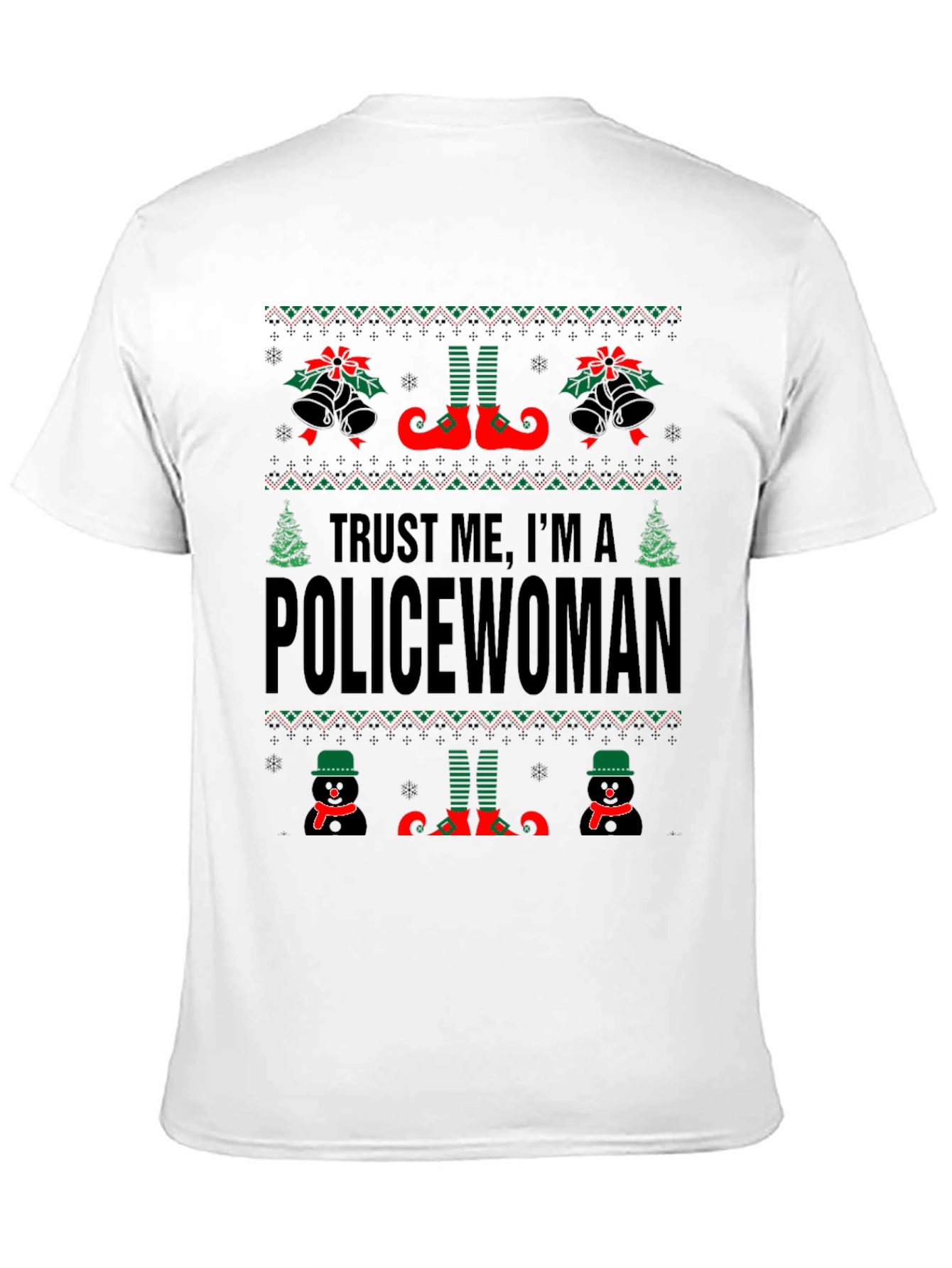 Trust Me Im a Policewoman Ugly Christmas Sweater T-Shirt