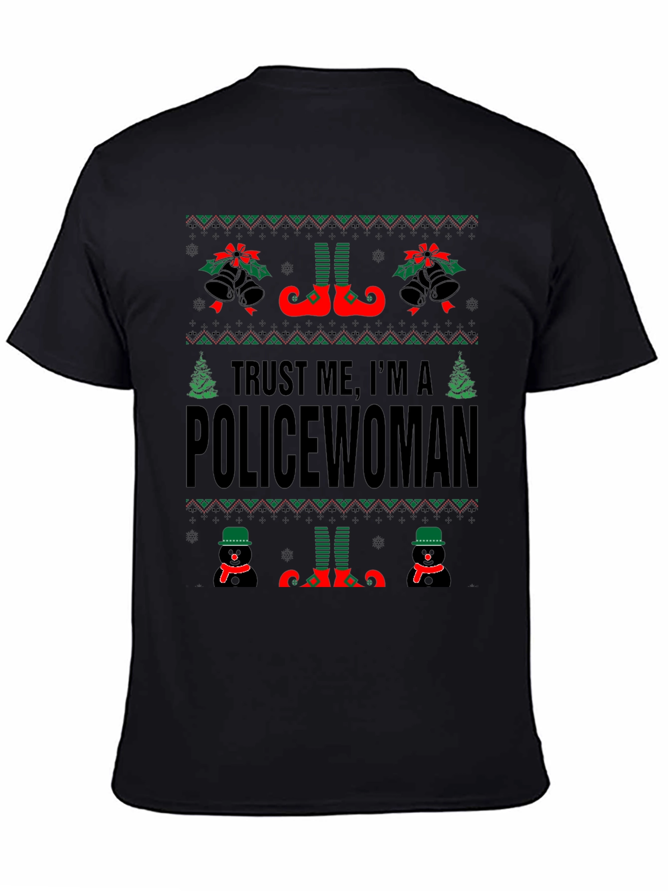 Trust Me Im a Policewoman Ugly Christmas Sweater T-Shirt