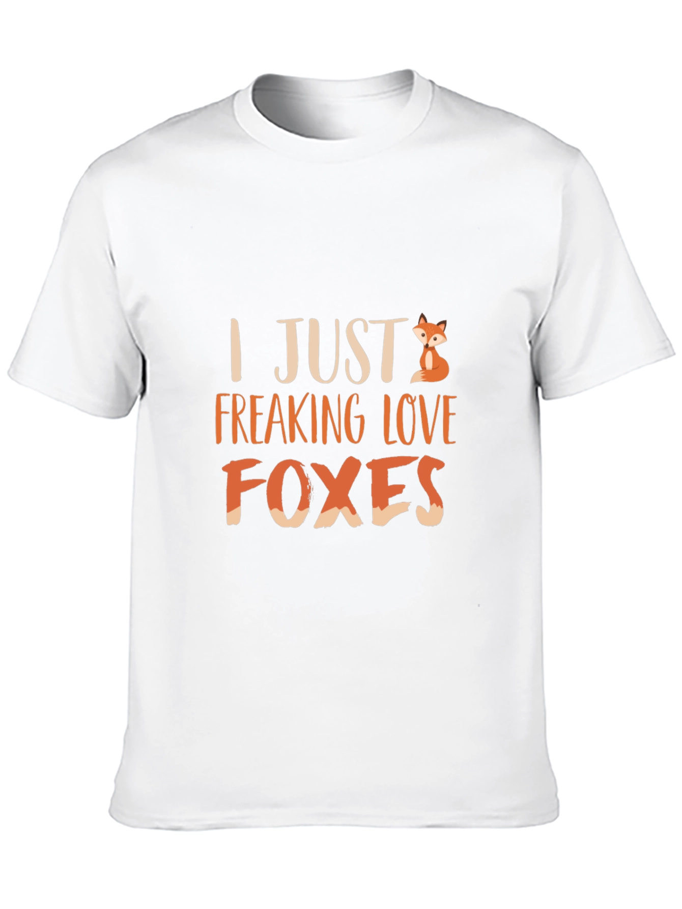 I Just Freaking Love Foxes T-Shirt