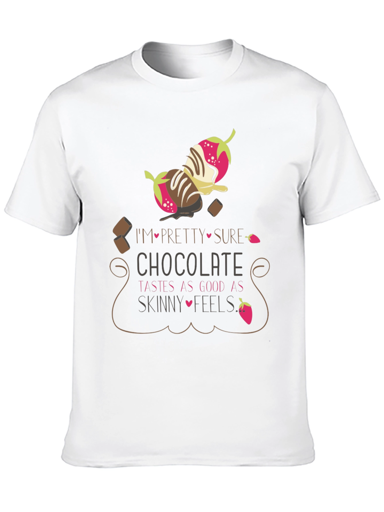 Chocolate Lover T-Shirt: Tastes As Good As Skinny Feels