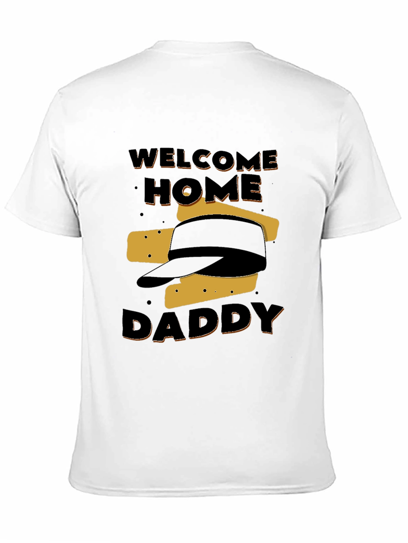 Welcome Home Daddy T-Shirt - Military Appreciation