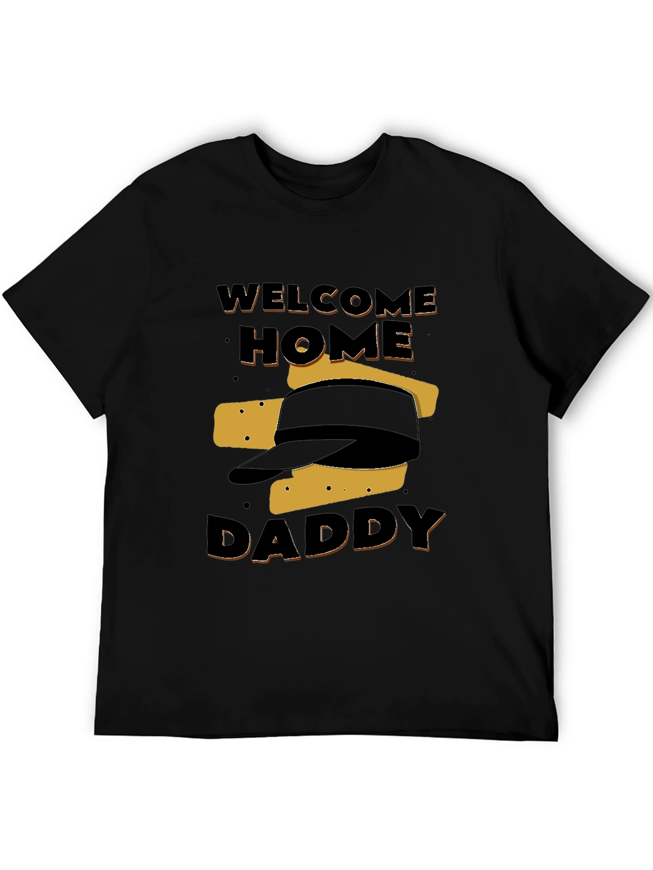 Welcome Home Daddy T-Shirt - Military Appreciation